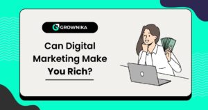 can digital marketing make you rich